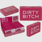 Dirty Bitch zeep